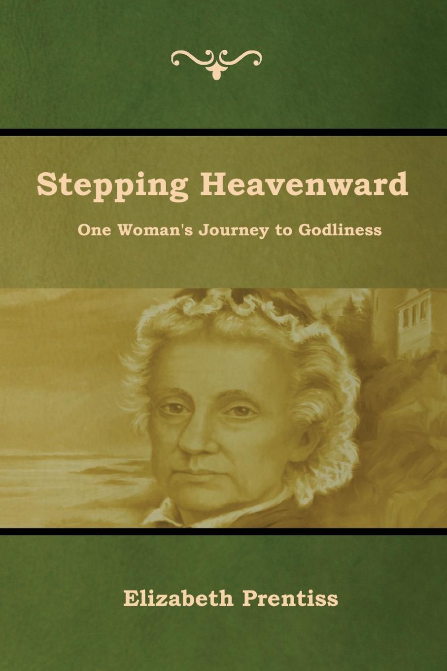 Stepping Heavenward