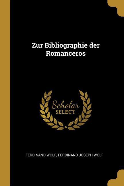 Zur Bibliographie der Romanceros