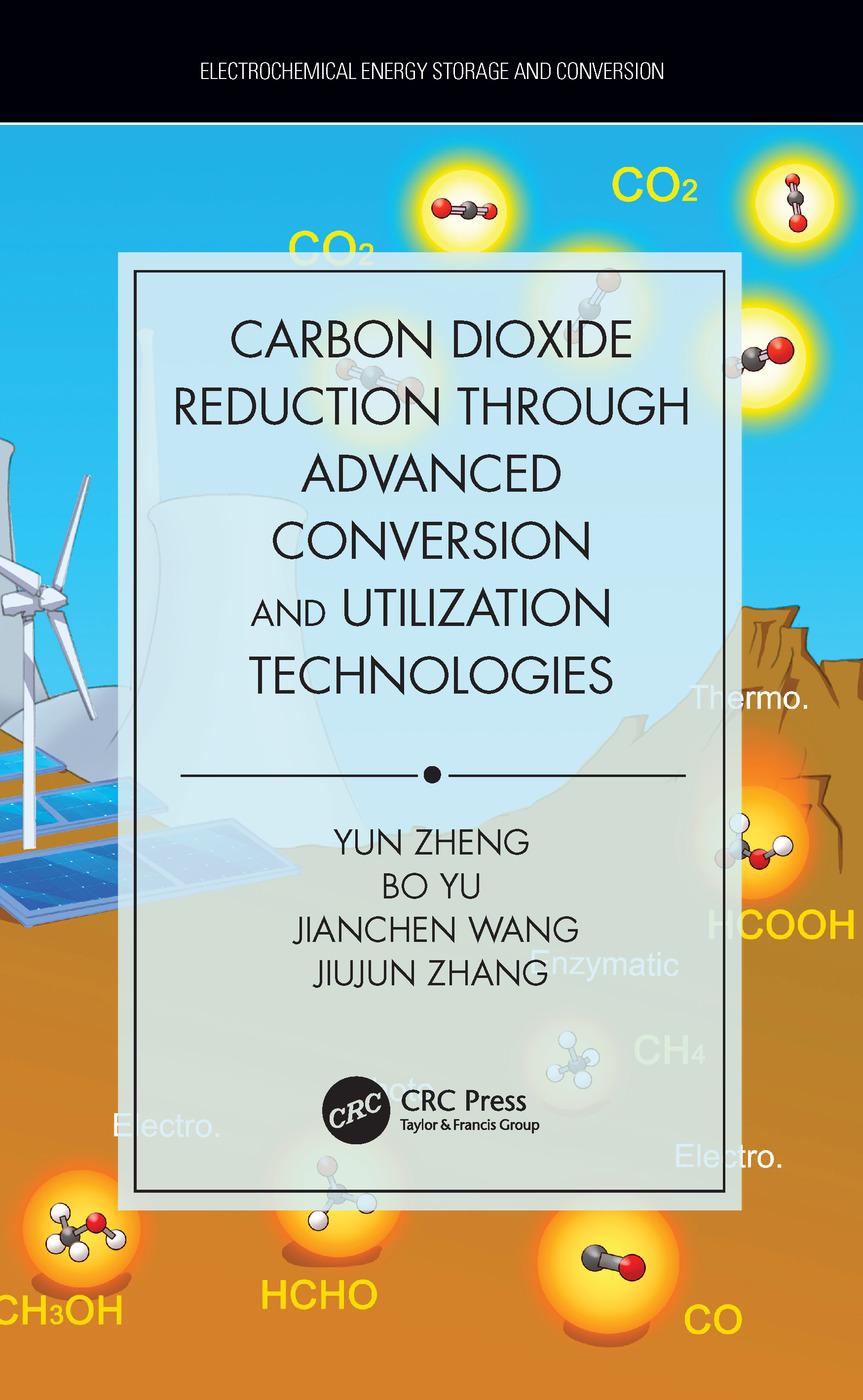 Carbon Dioxide Reduction Through Advanced Conversion and Utilization Technologies