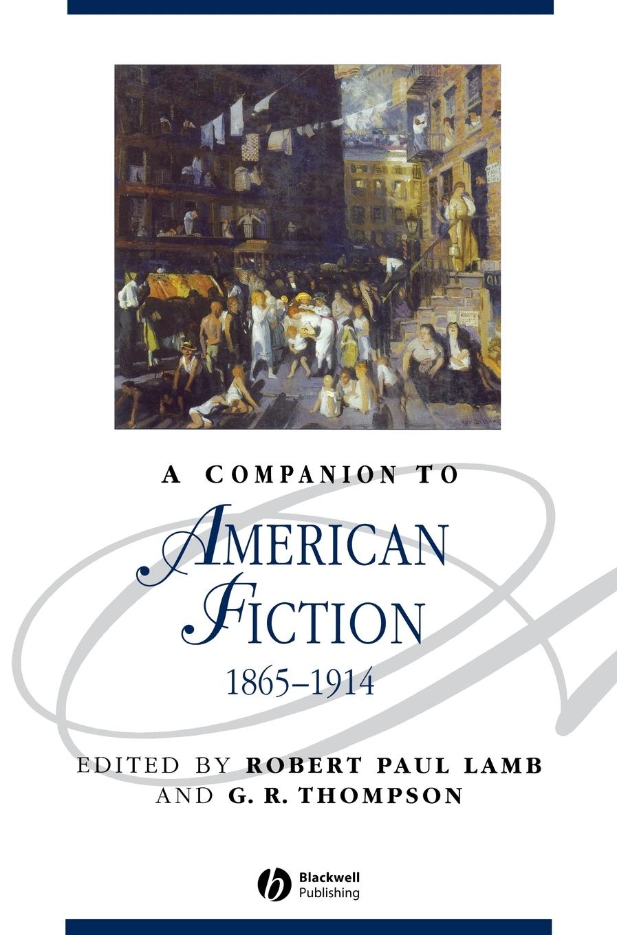 A Companion to American Fiction, 1865 - 1914