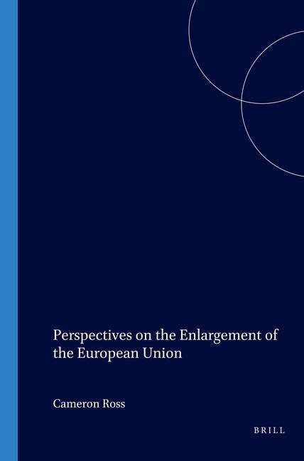 Perspectives on the Enlargement of the European Union