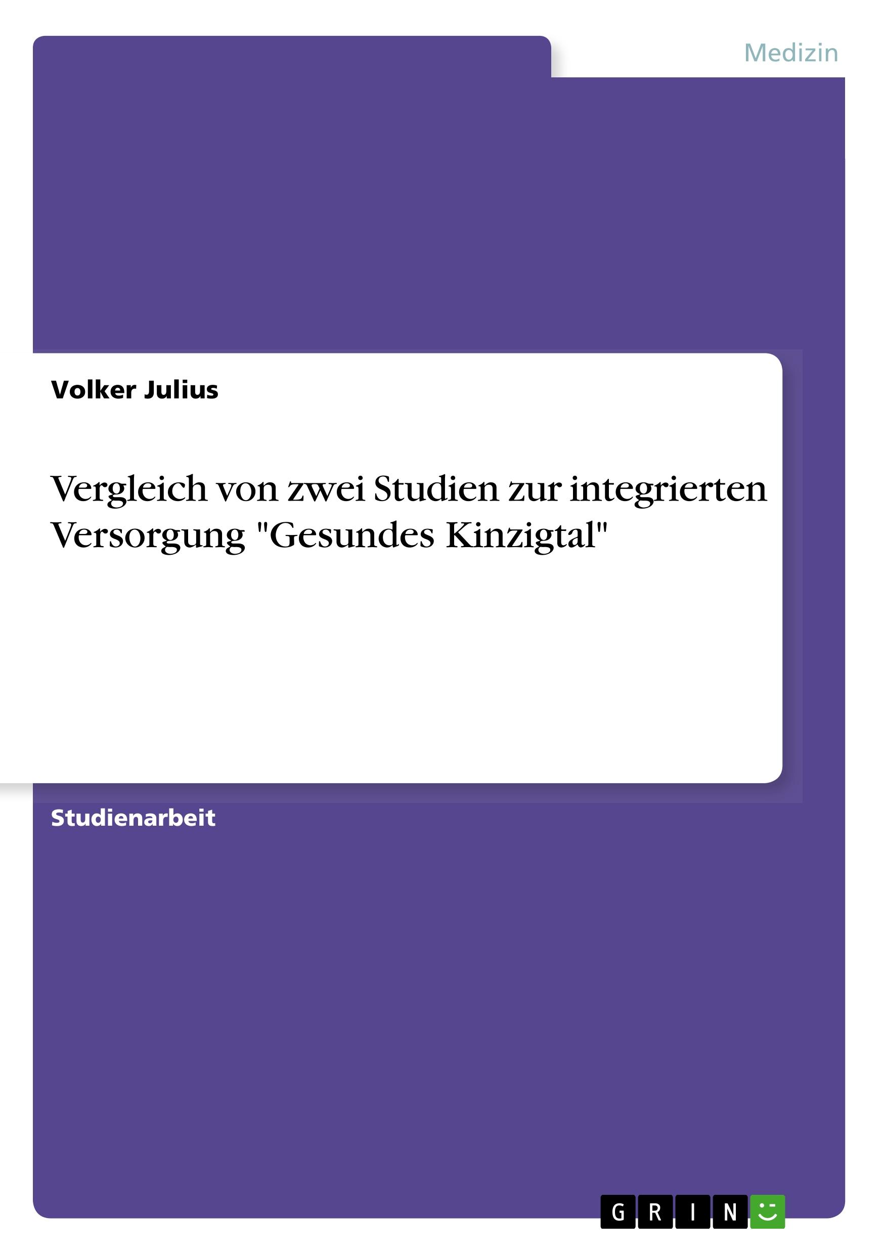 Vergleich von zwei Studien zur  integrierten Versorgung "Gesundes Kinzigtal"