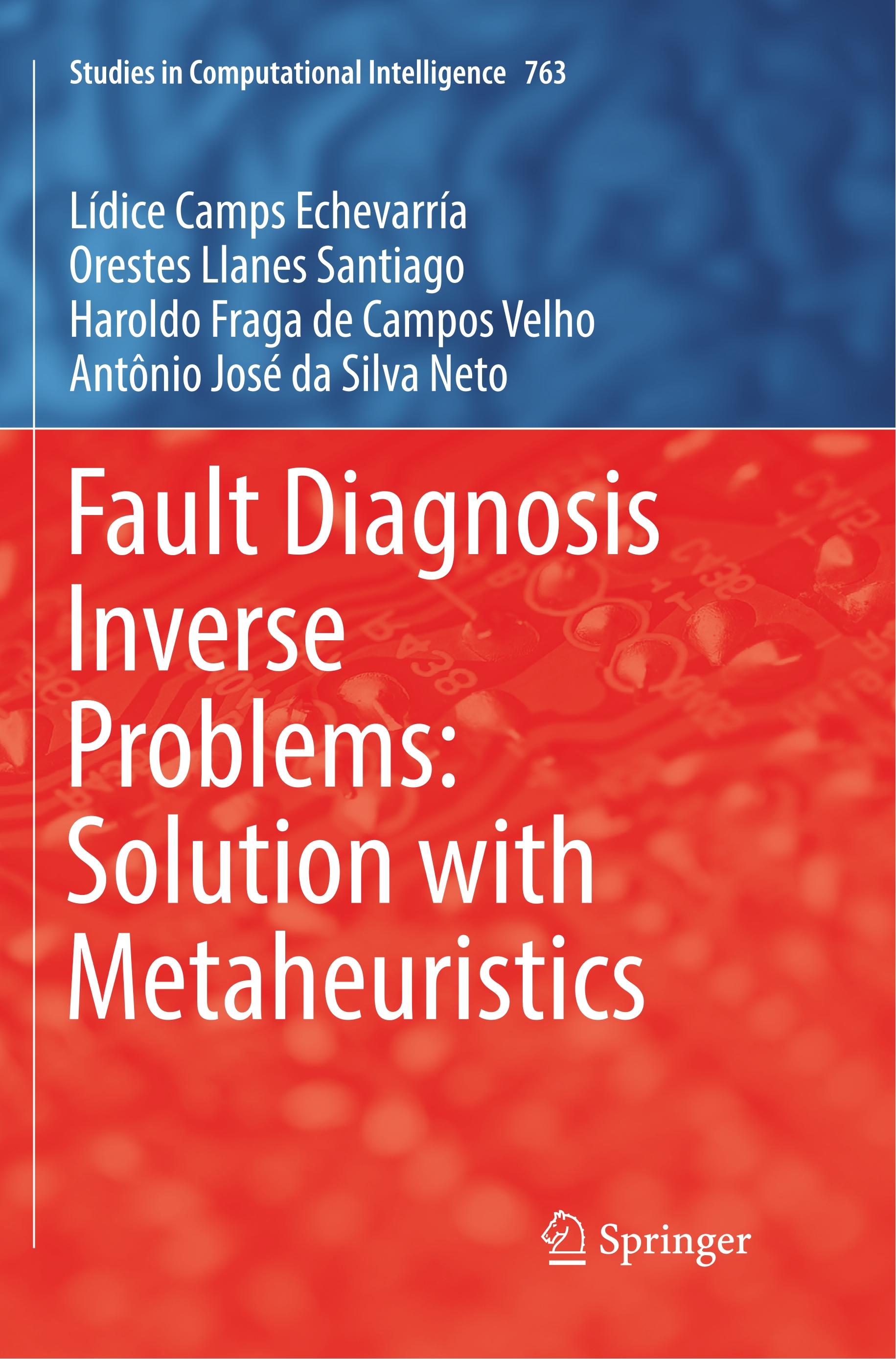 Fault Diagnosis Inverse Problems: Solution with Metaheuristics