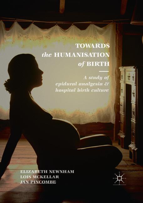 Towards the Humanisation of Birth