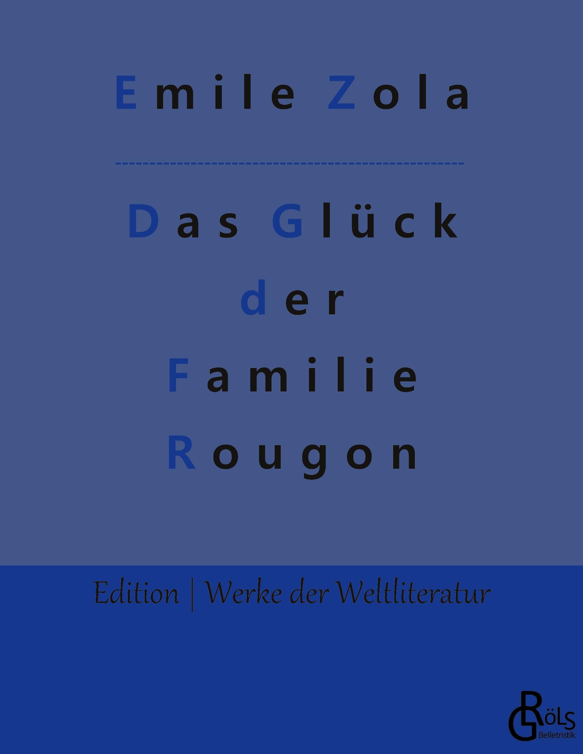 Das Glück der Familie Rougon