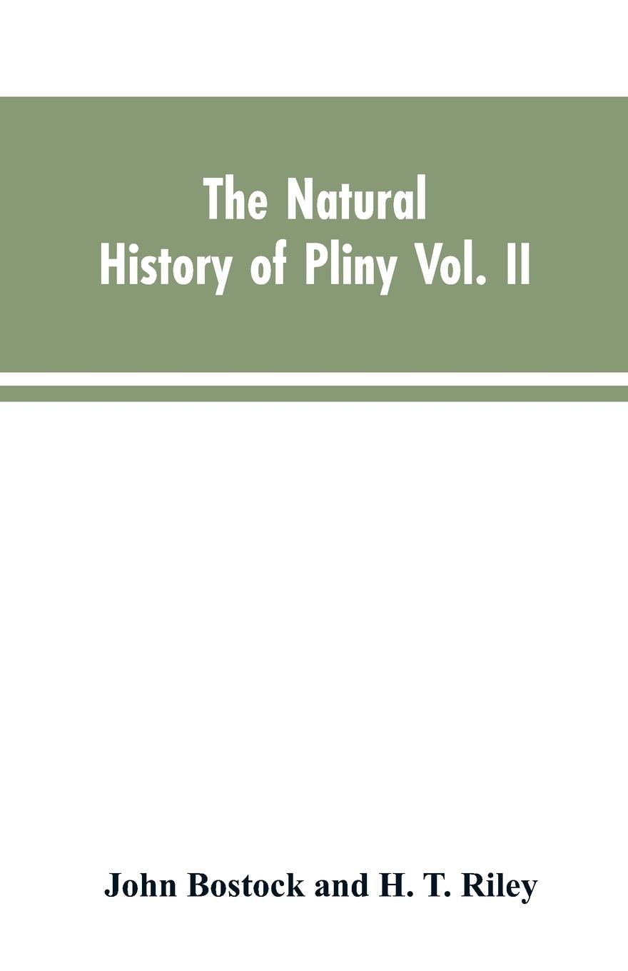 The Natural History of Pliny VOL. II