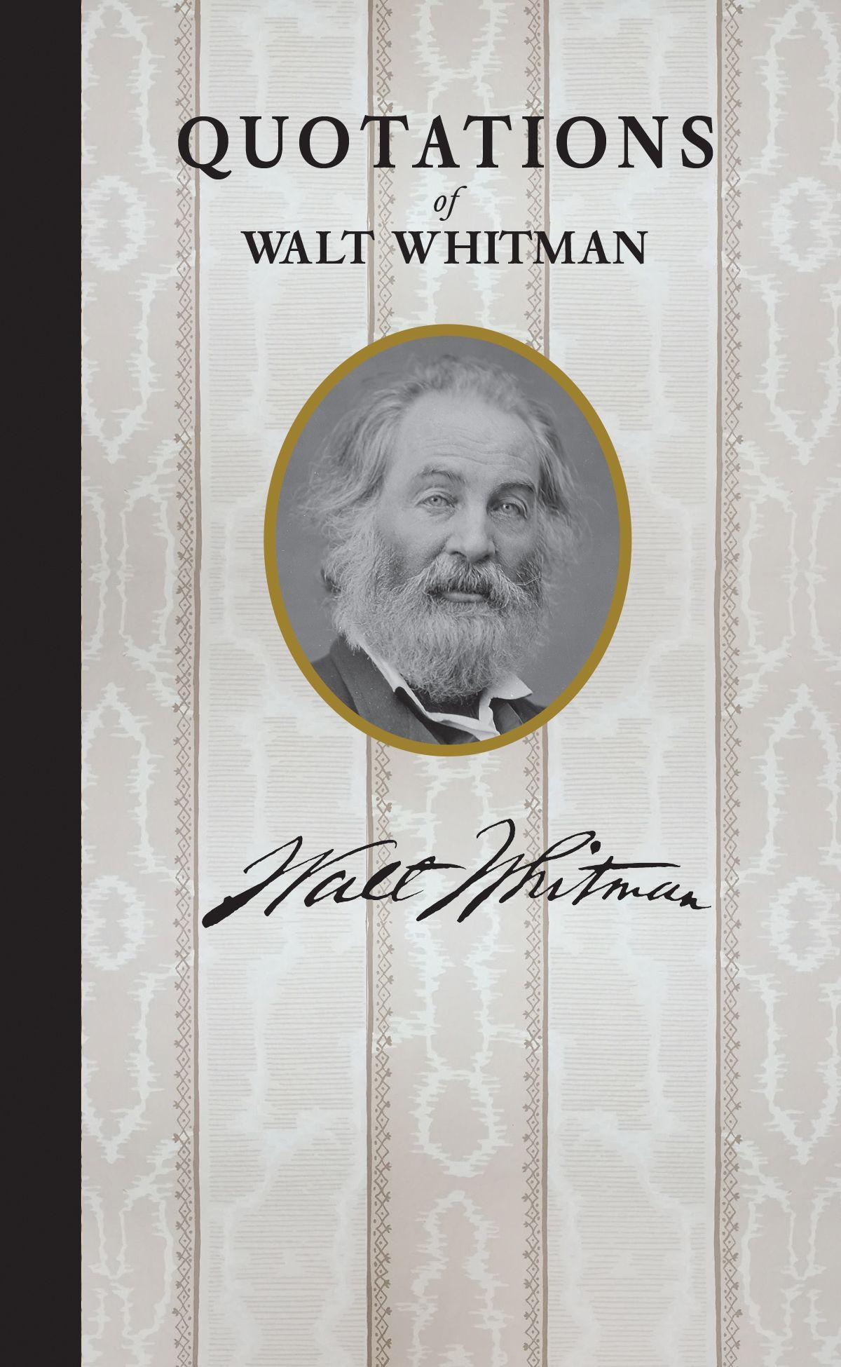 Quotations of Walt Whitman