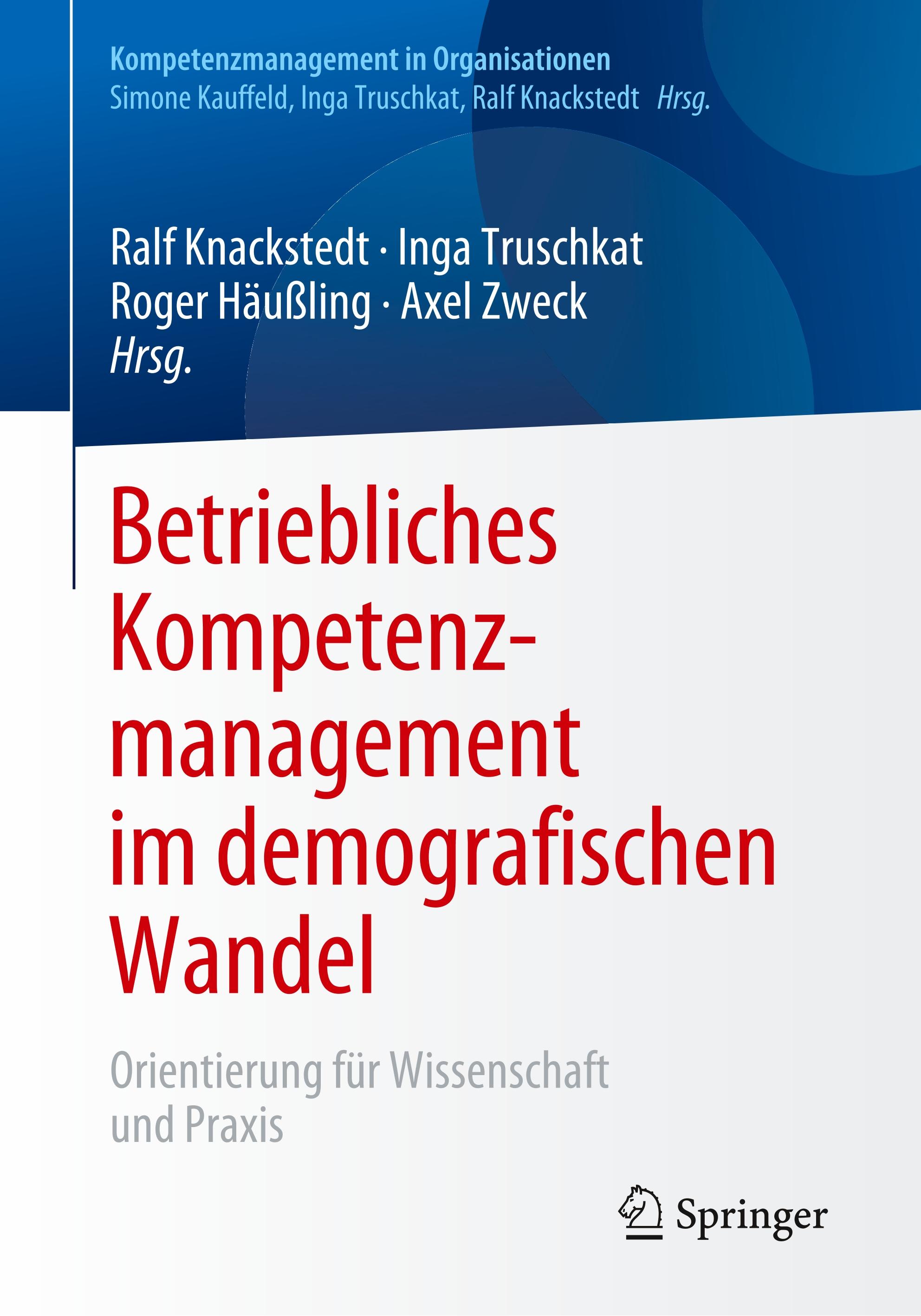 Betriebliches Kompetenzmanagement im demografischen Wandel