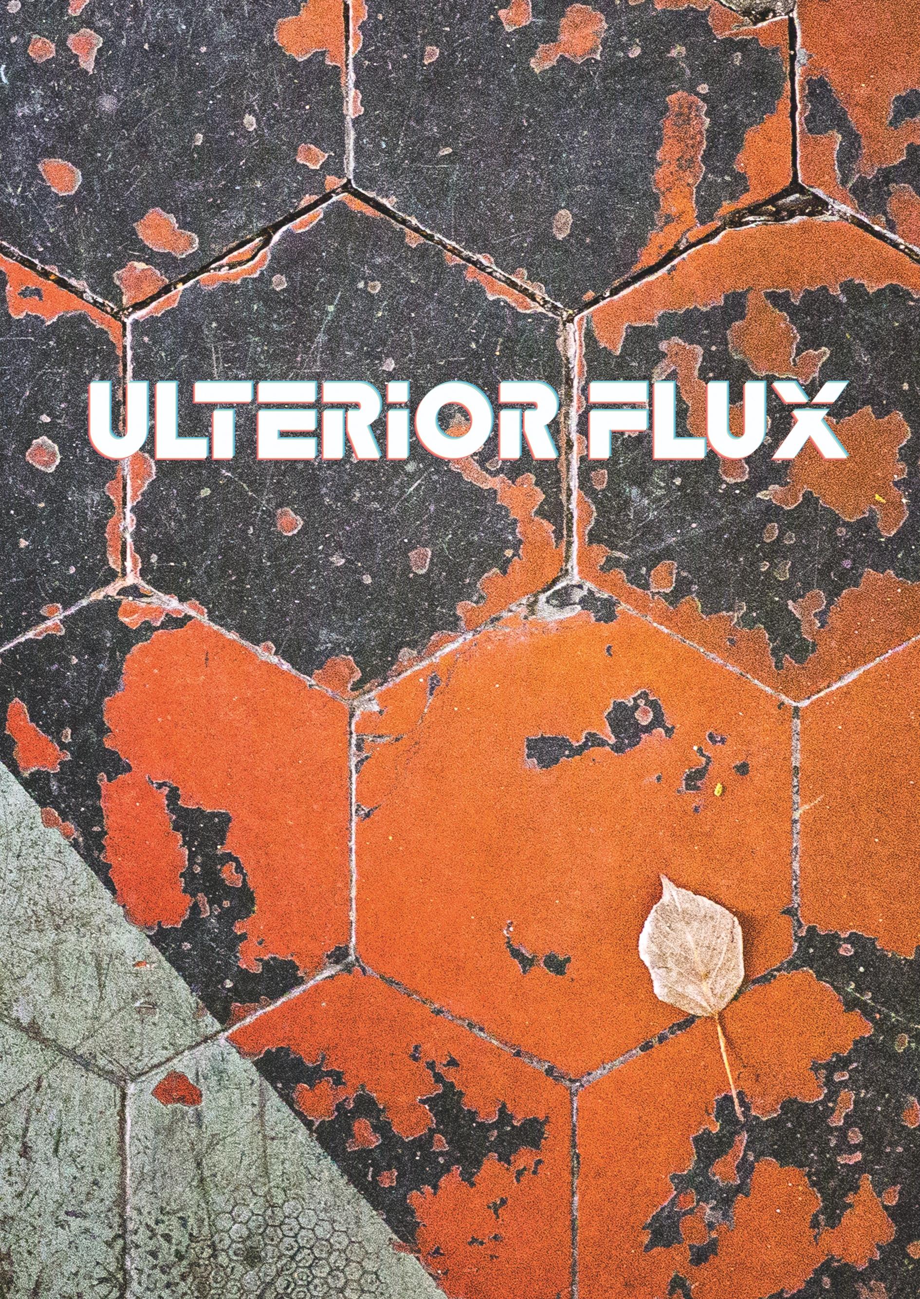 Ulterior Flux