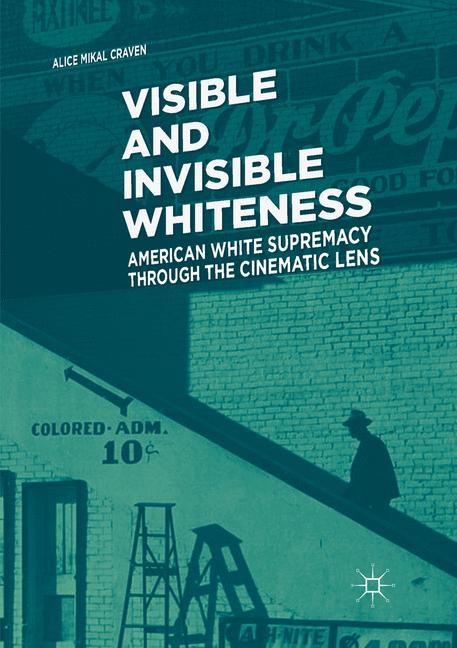 Visible and Invisible Whiteness