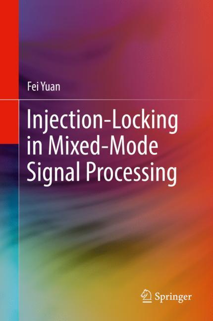 Injection-Locking in Mixed-Mode Signal Processing