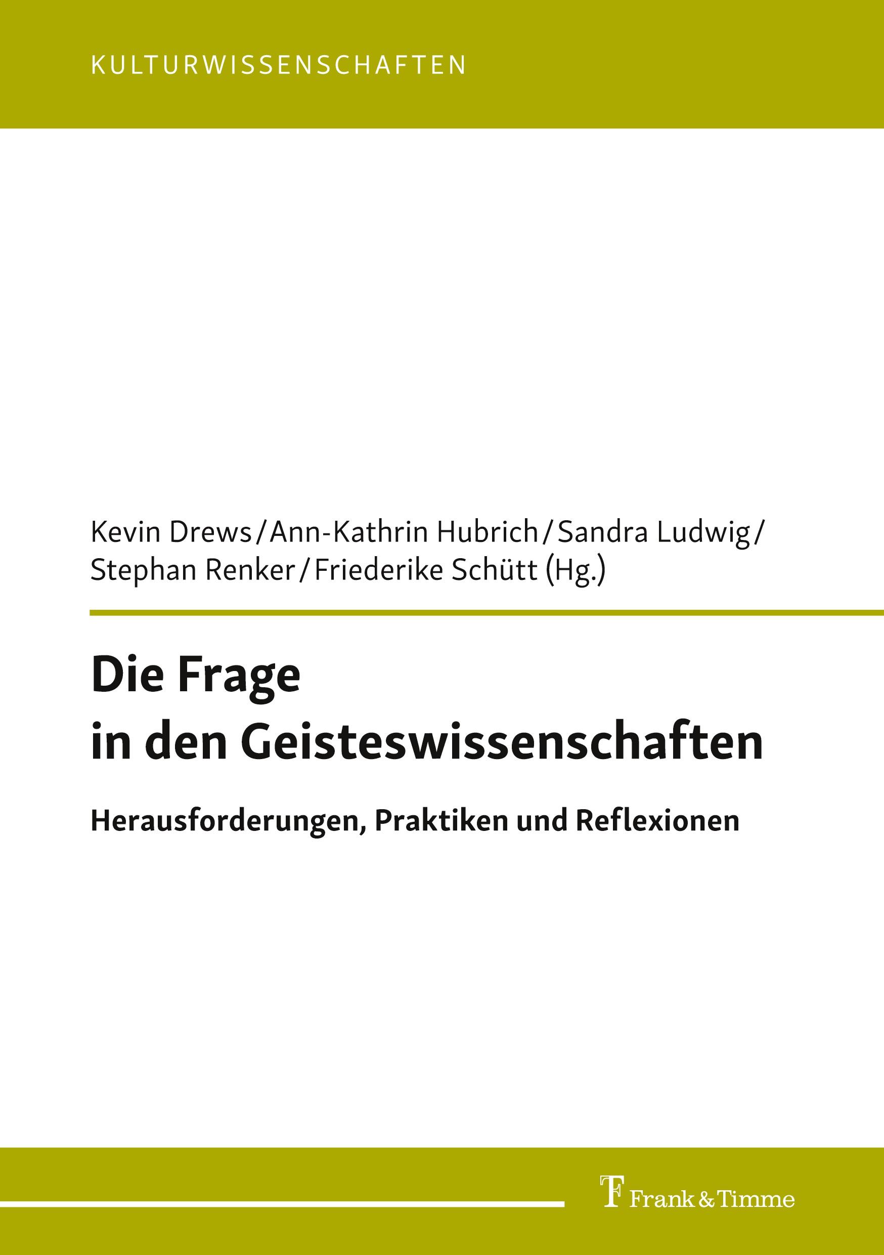 Die Frage in den Geisteswissenschaften