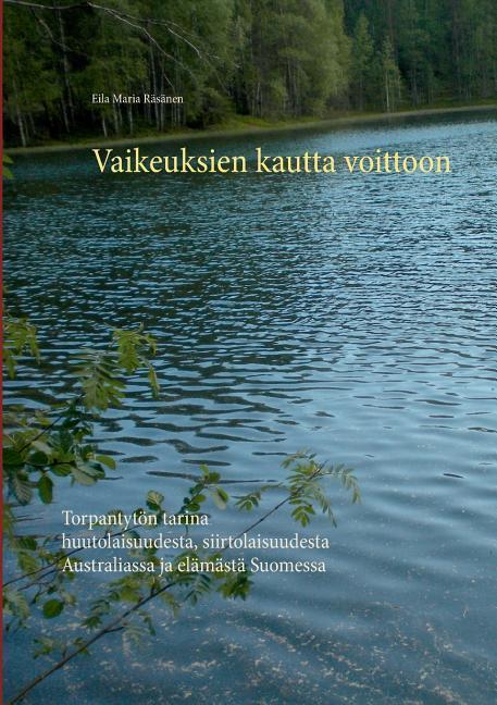 Vaikeuksien kautta voittoon