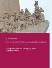 Der erfolgreiche Bundestagsabgeordnete