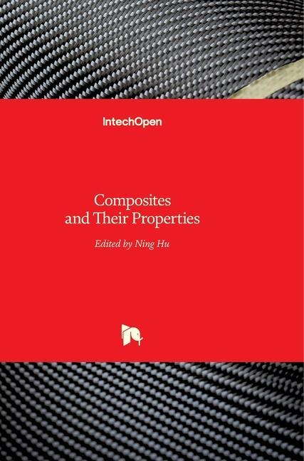 Composites and Their Properties