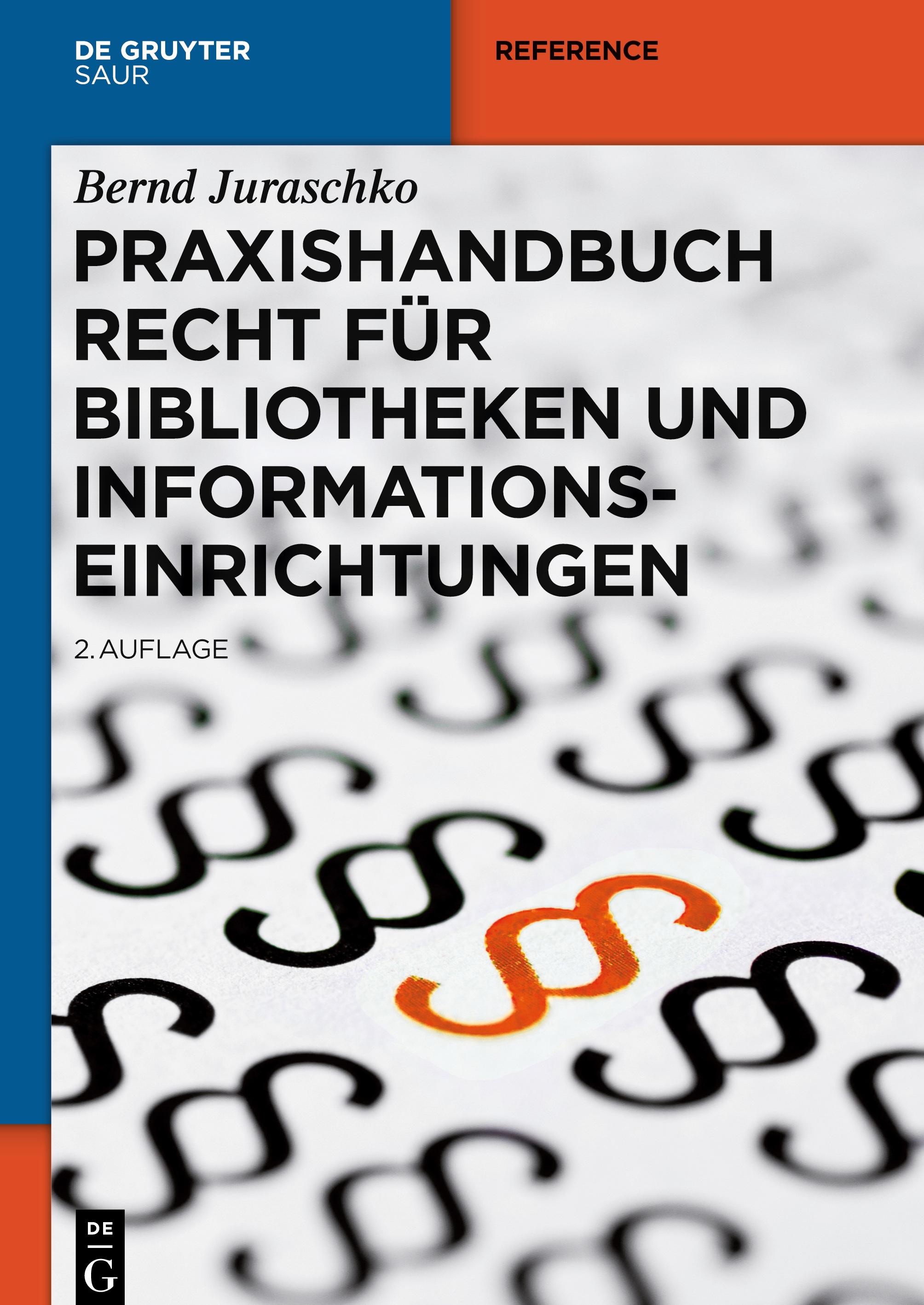 Praxishandbuch Recht für Bibliotheken und Informationseinrichtungen