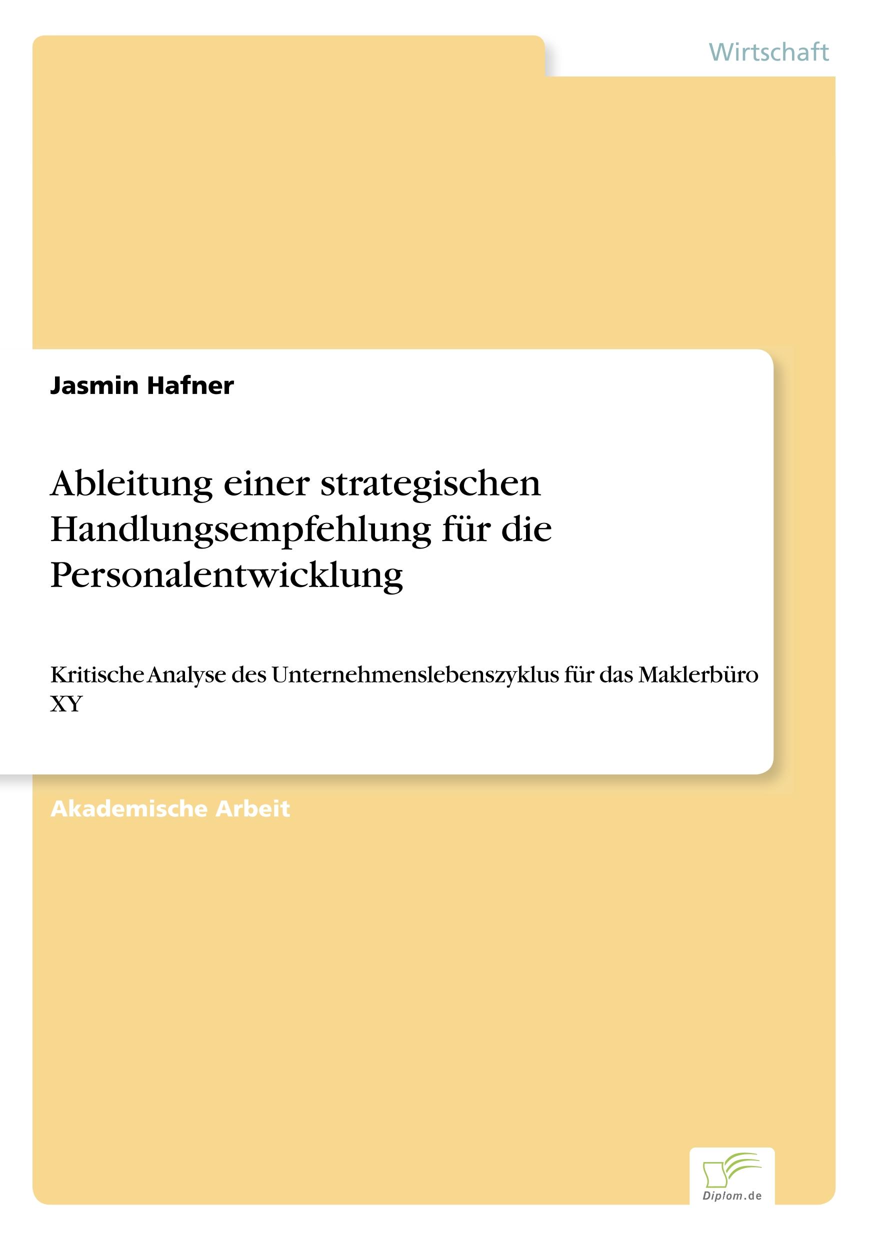 Ableitung einer strategischen Handlungsempfehlung für die Personalentwicklung