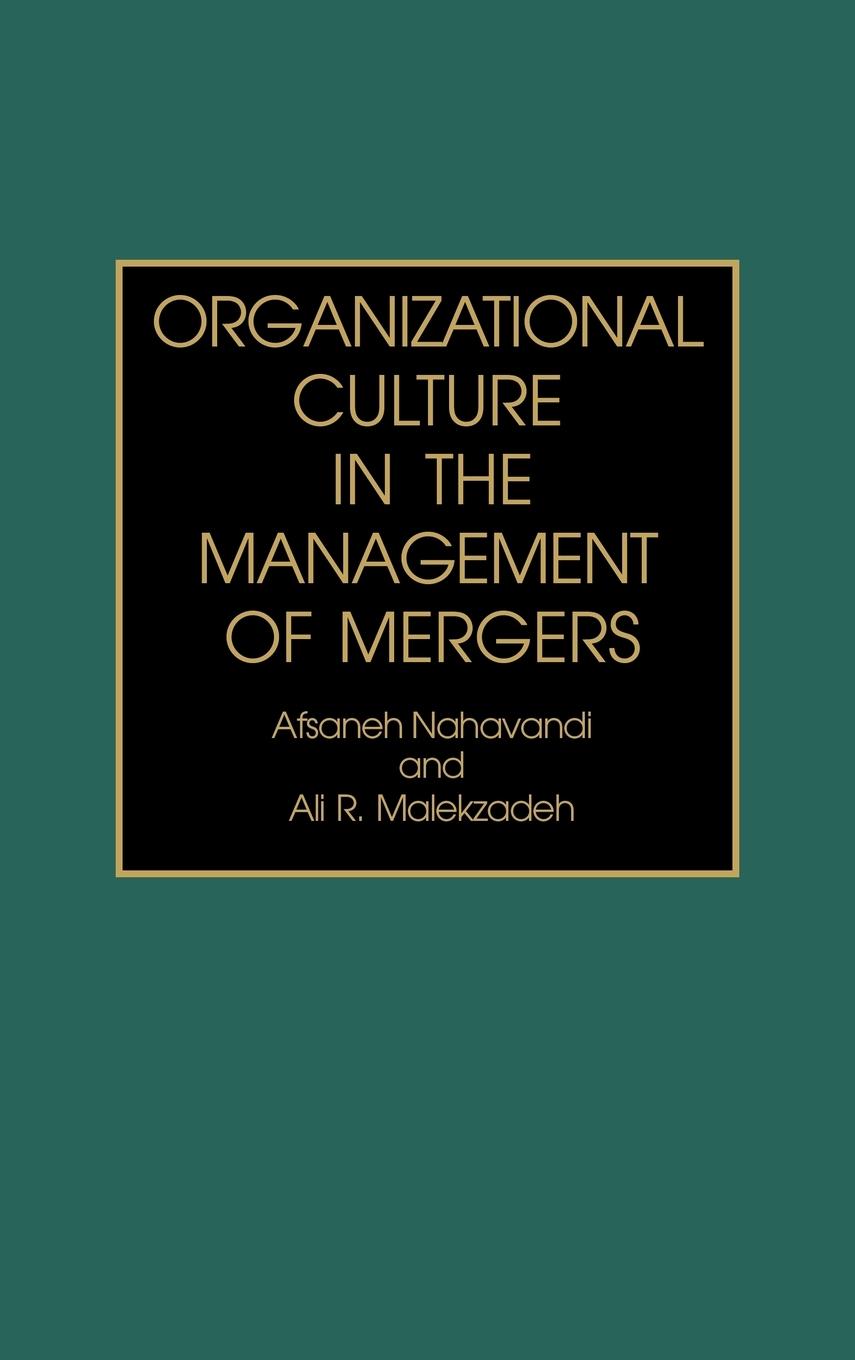 Organizational Culture in the Management of Mergers (Third)