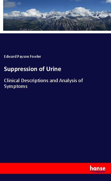 Suppression of Urine