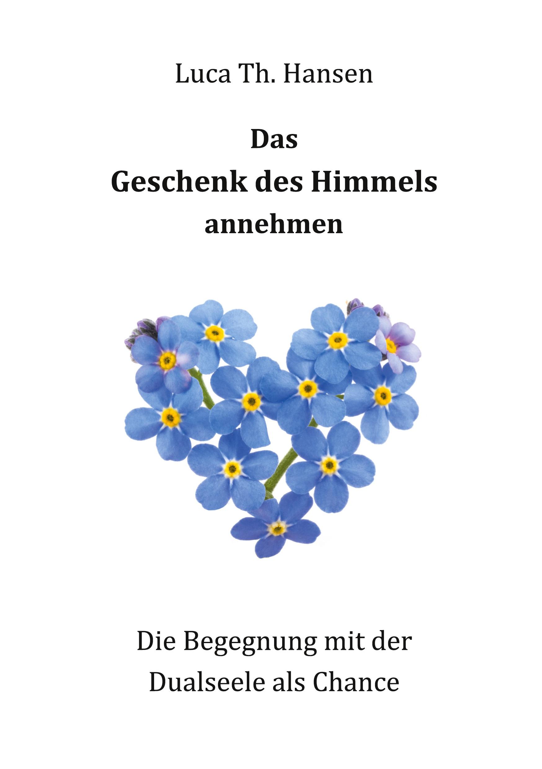 Das Geschenk des Himmels annehmen