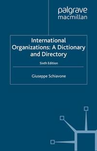 International Organizations: A Dictionary and Directory