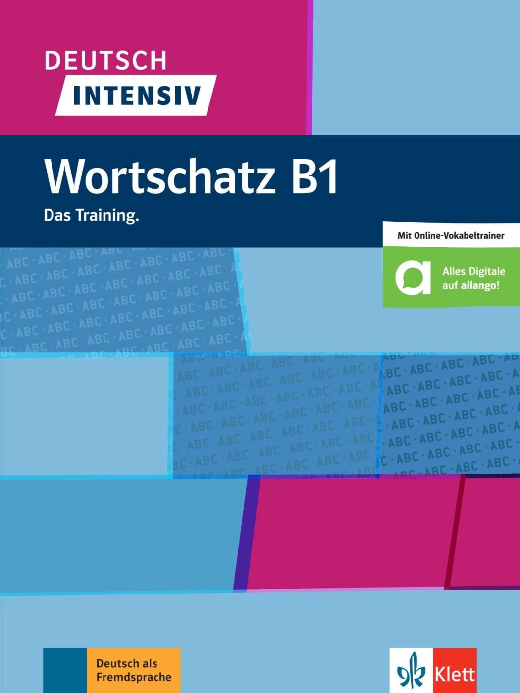 Deutsch intensiv Wortschatz B1. Buch + online