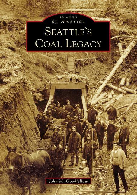 Seattle's Coal Legacy