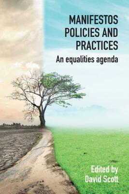 Manifestos, Policies and Practices