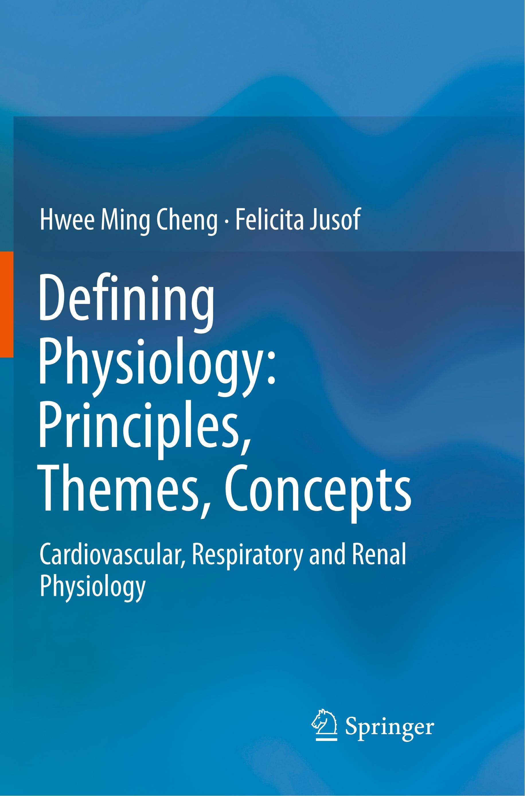 Defining Physiology: Principles, Themes, Concepts