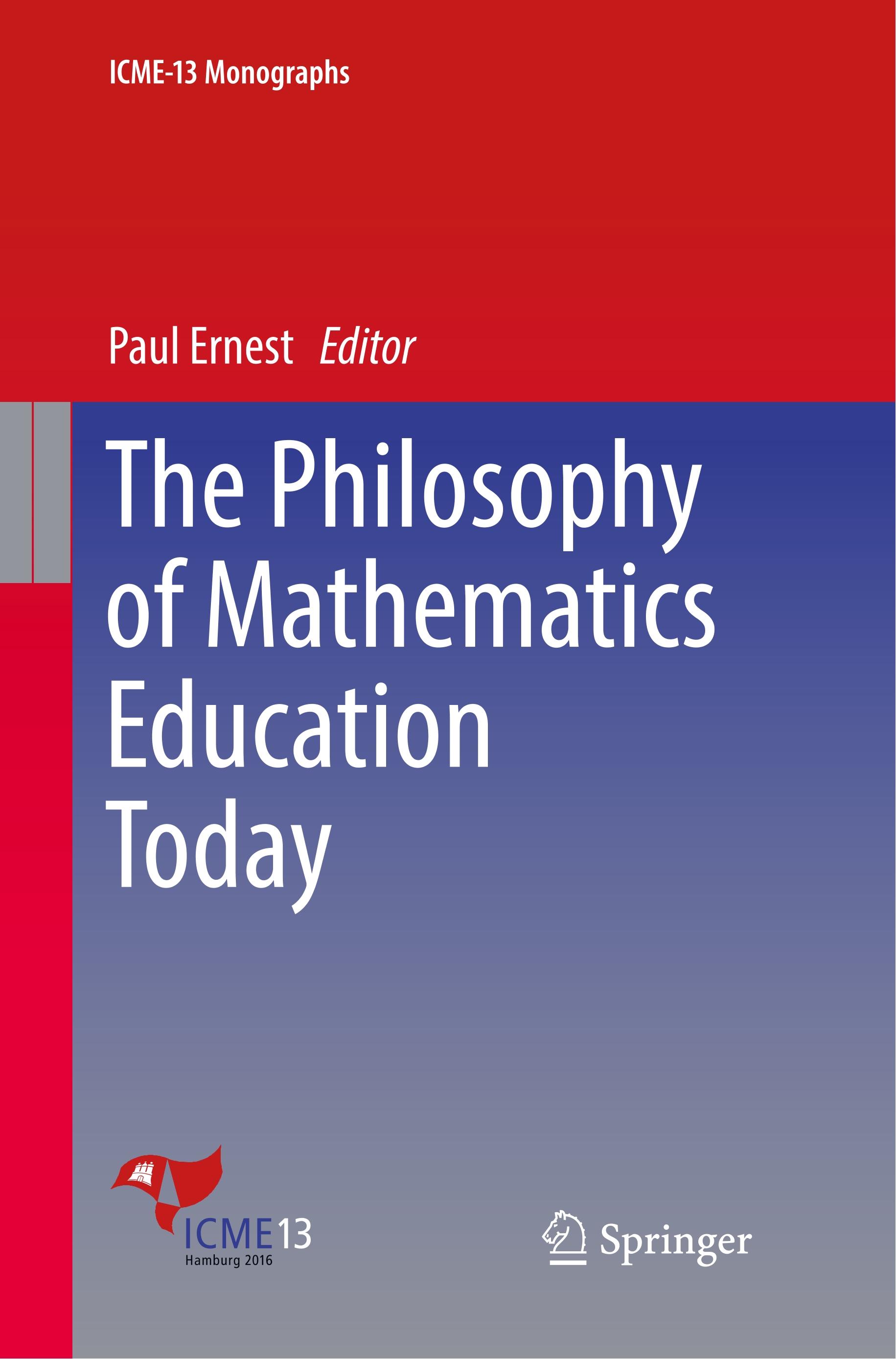 The Philosophy of Mathematics Education Today