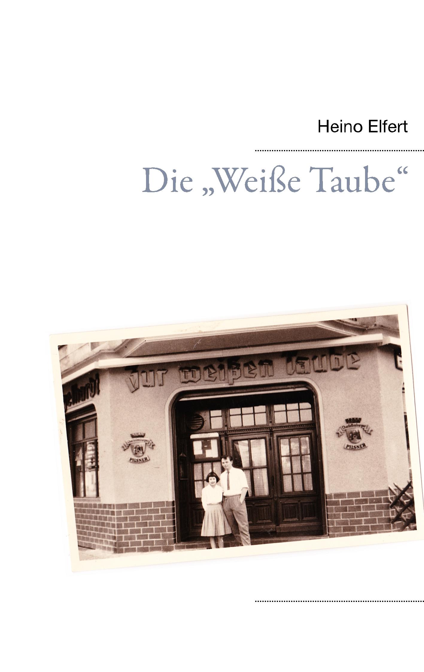 Die "Weiße Taube"