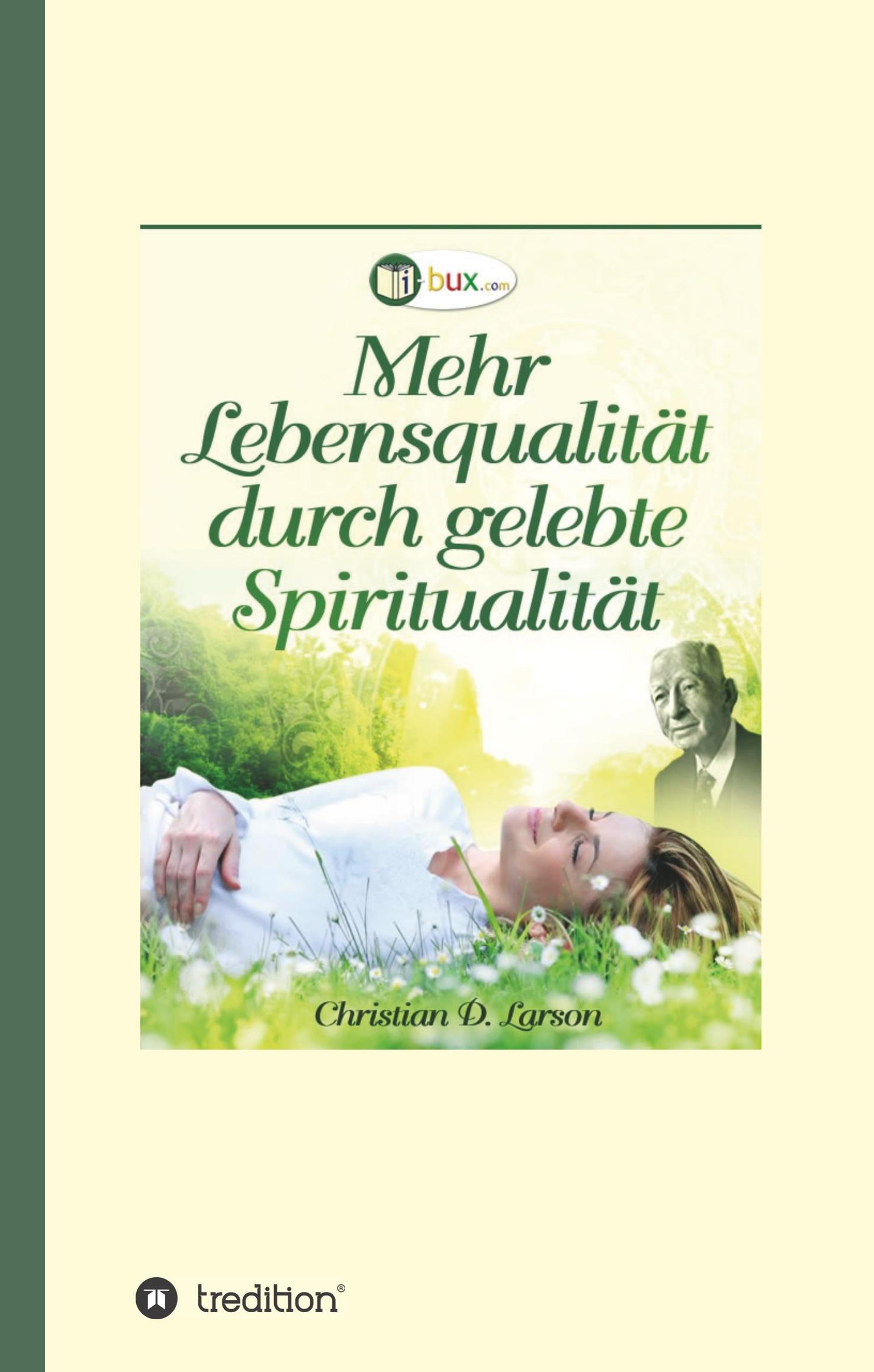 Mehr Lebensqualität durch gelebte Spiritualität