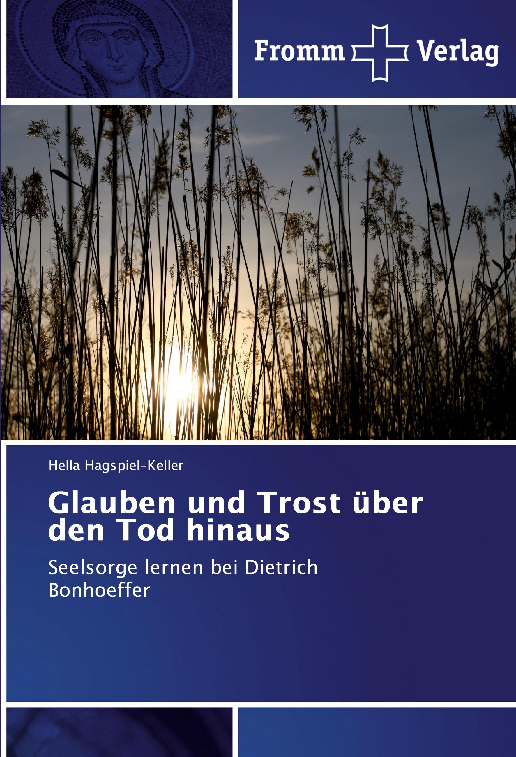 Glauben und Trost über den Tod hinaus