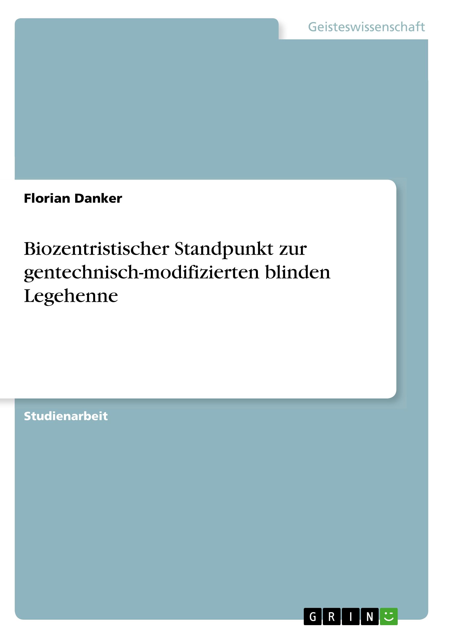 Biozentristischer Standpunkt zur gentechnisch-modifizierten blinden Legehenne