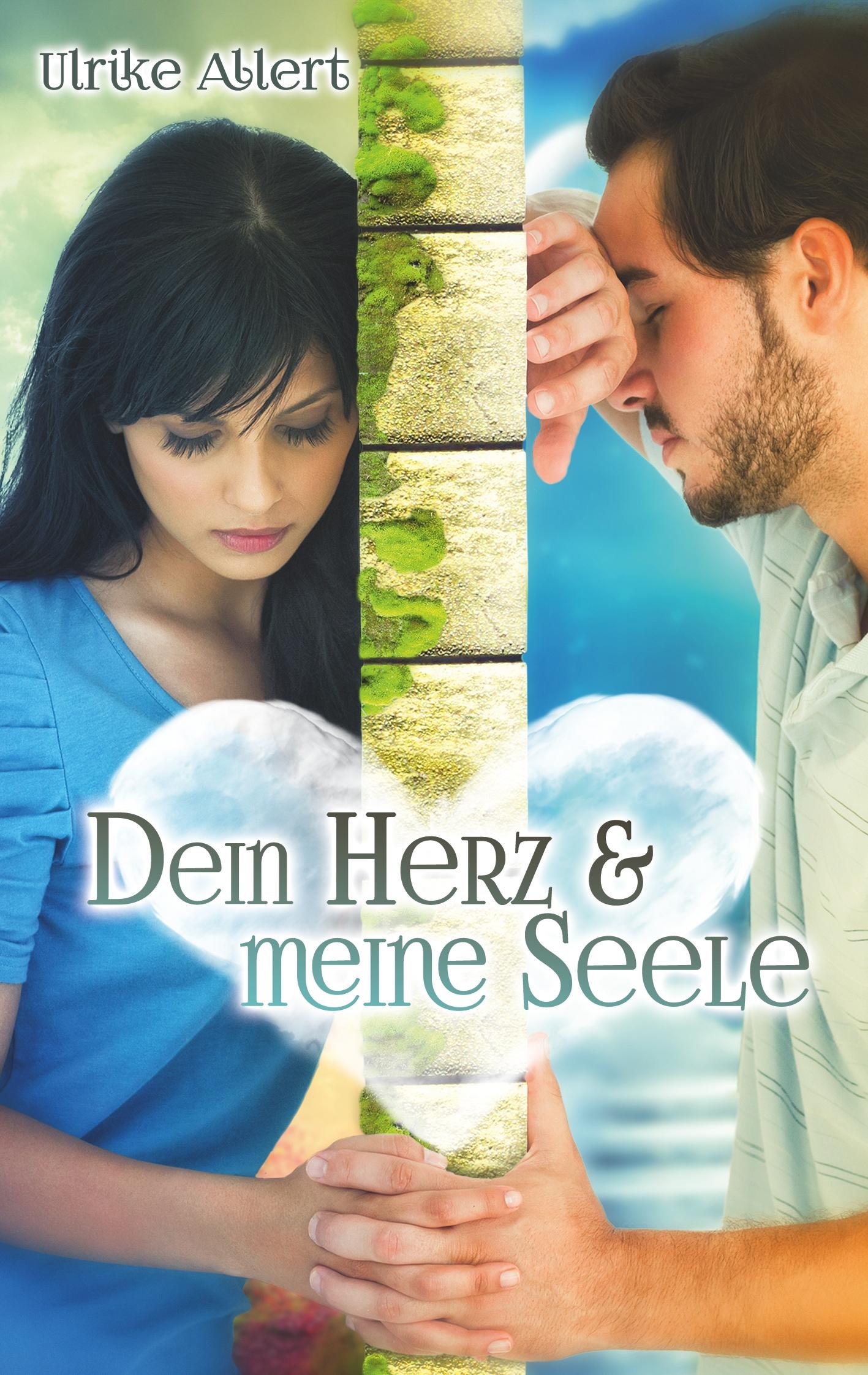 Dein Herz und meine Seele