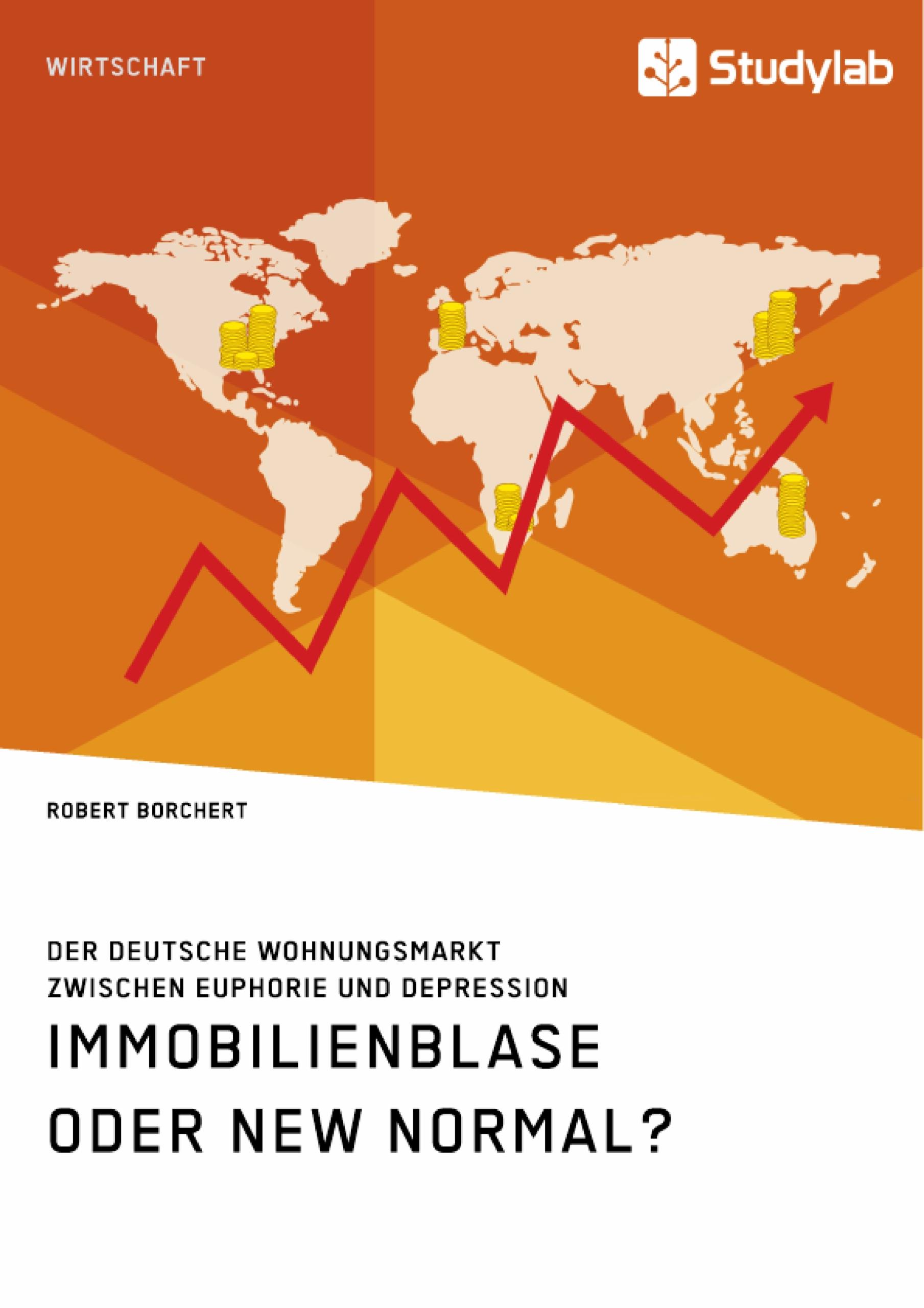 Immobilienblase oder New Normal? Der deutsche Wohnungsmarkt zwischen Euphorie und Depression