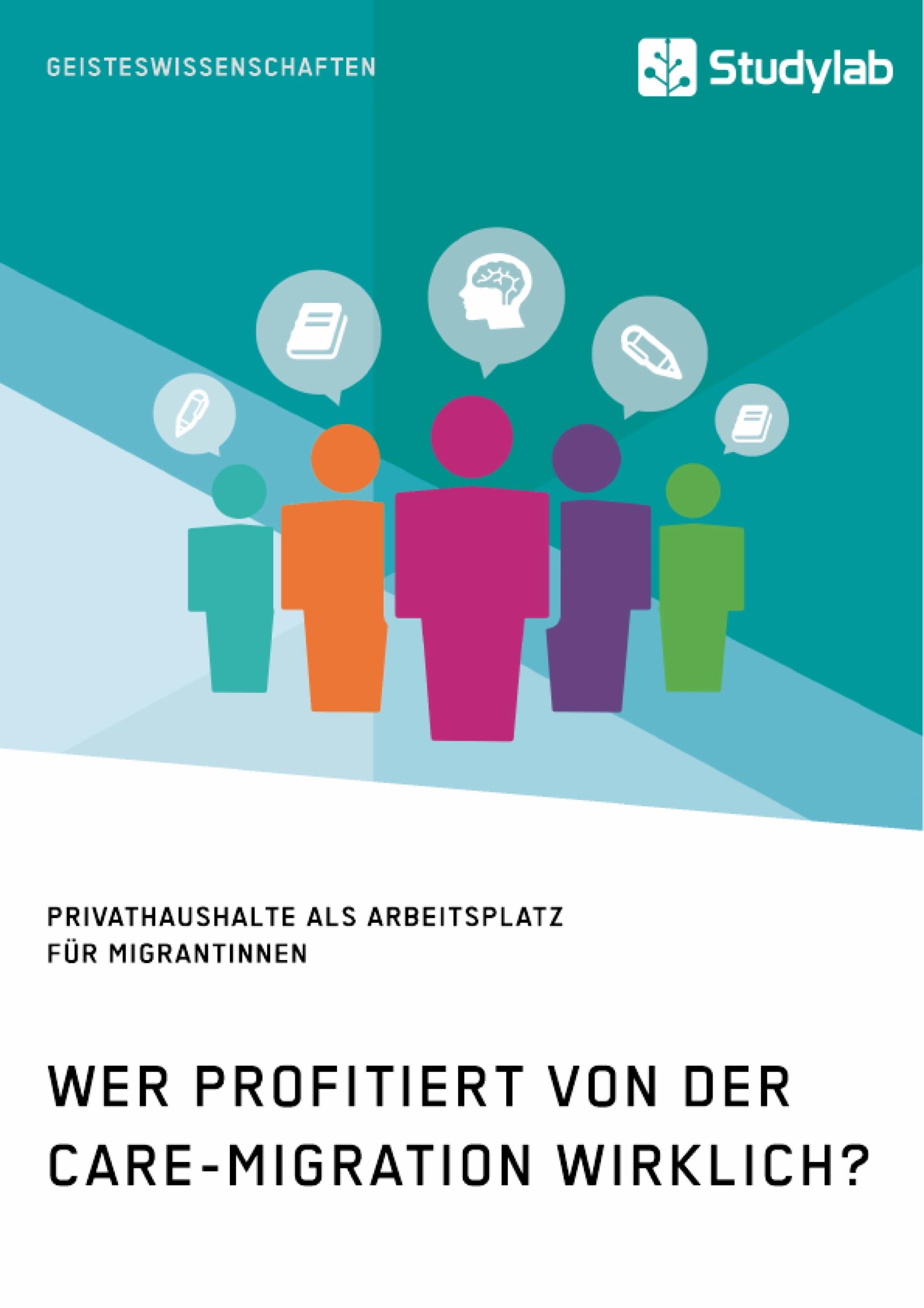 Wer profitiert von der Care-Migration wirklich? Privathaushalte als Arbeitsplatz für Migrantinnen