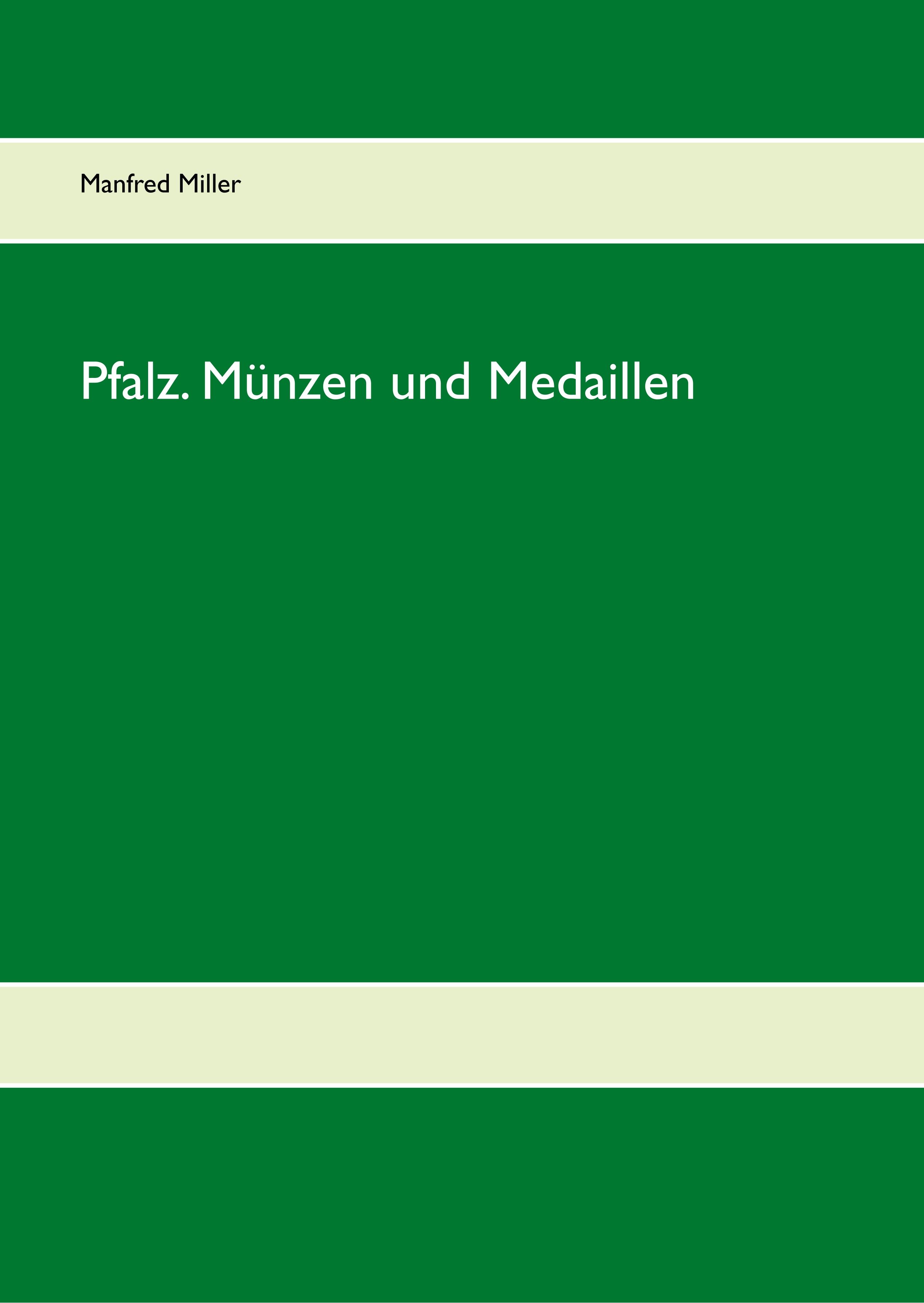 Pfalz. Münzen und Medaillen