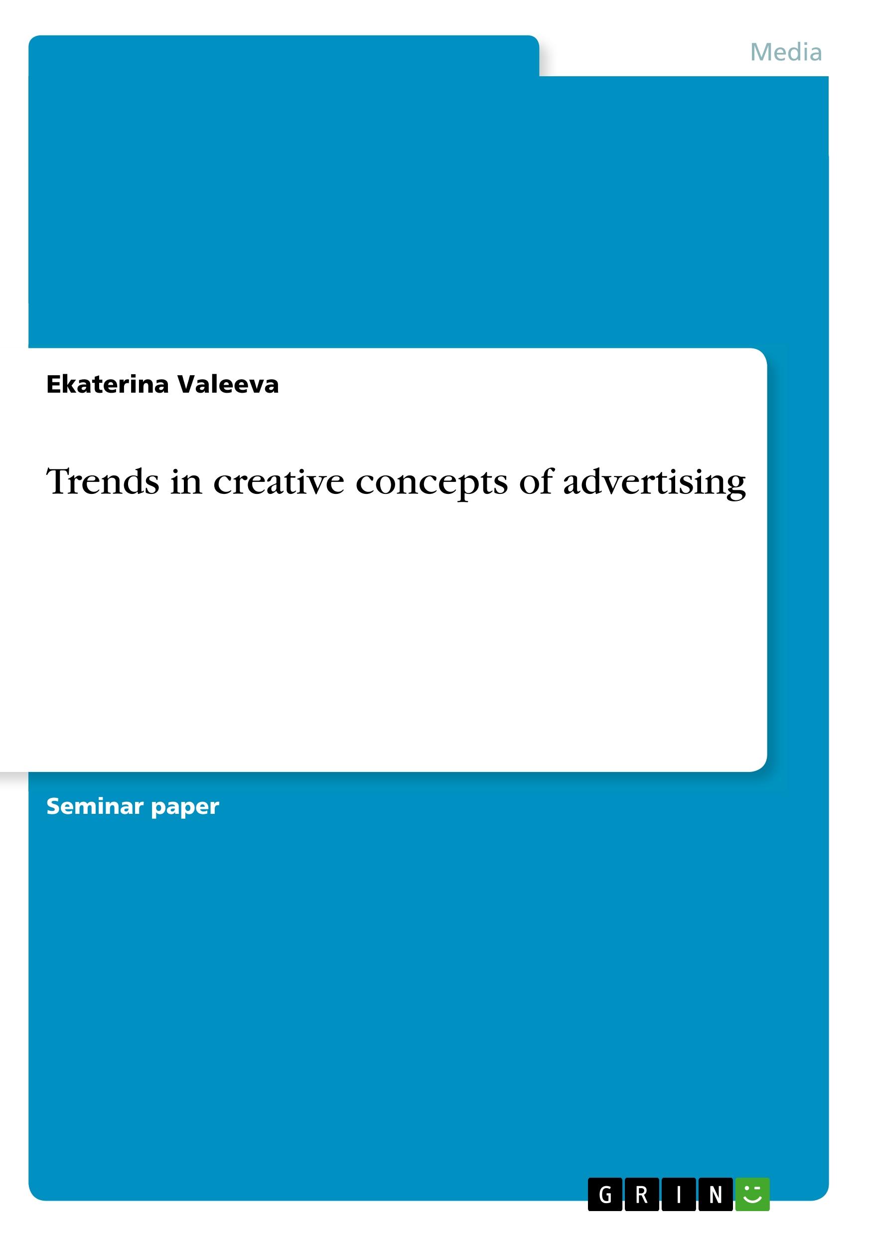 Trends in creative concepts of advertising