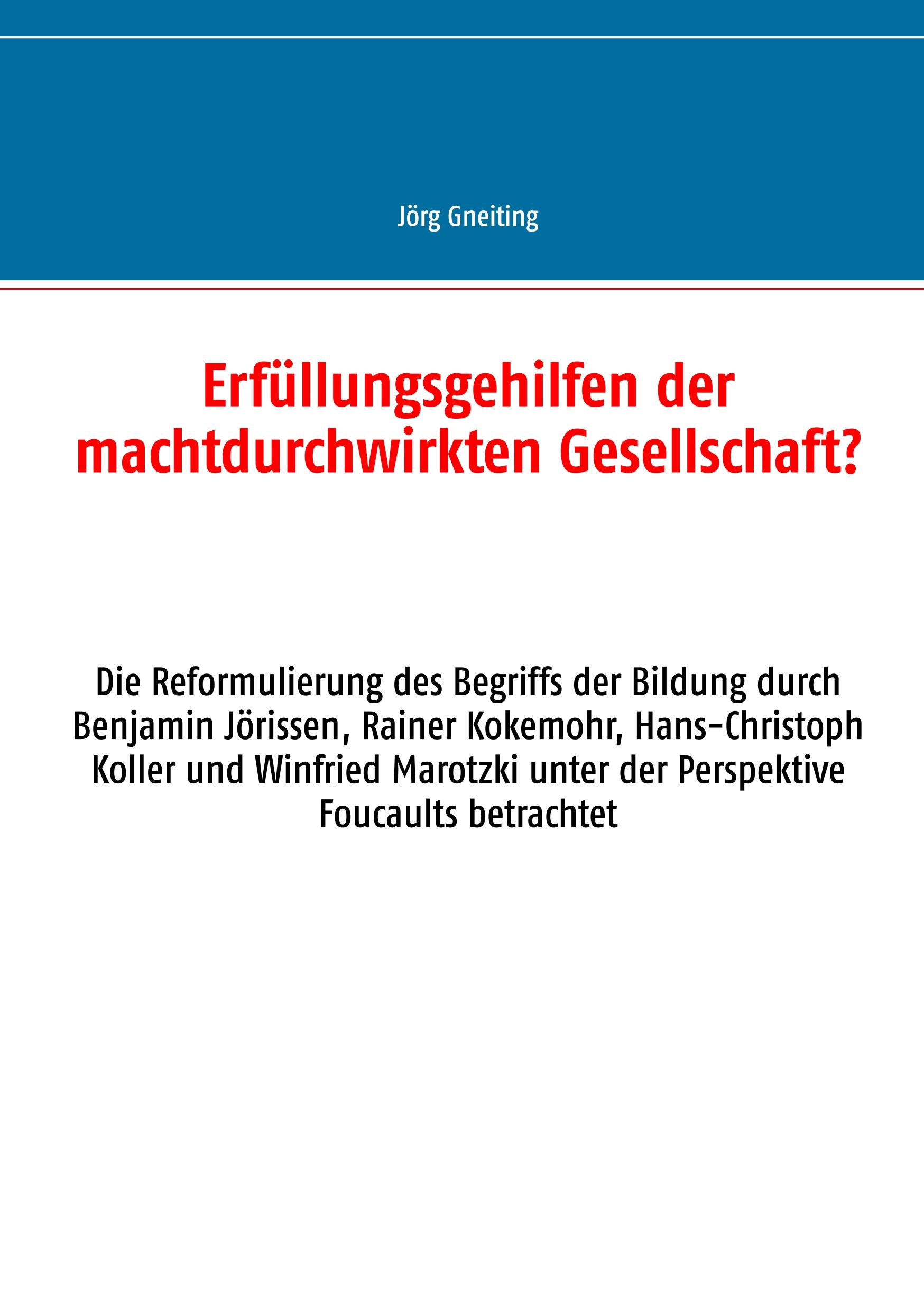 Erfüllungsgehilfen der machtdurchwirkten Gesellschaft?