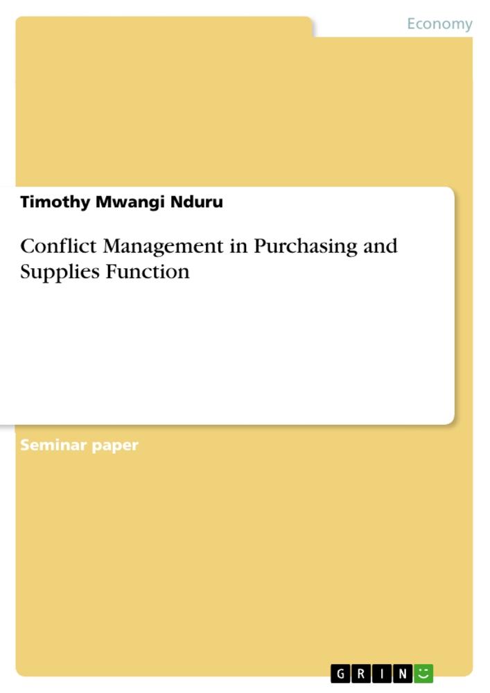 Conflict Management in Purchasing and Supplies Function