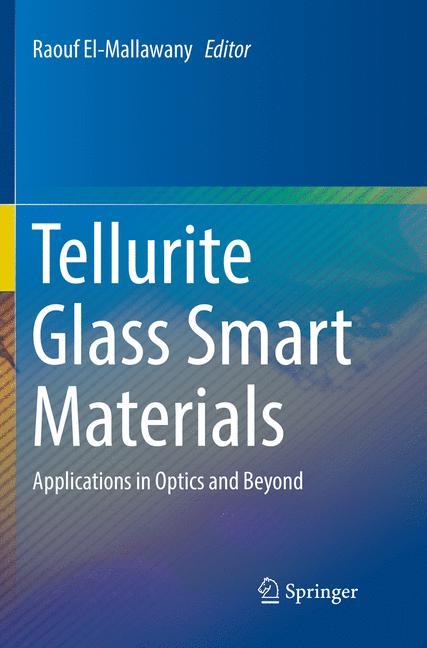 Tellurite Glass Smart Materials