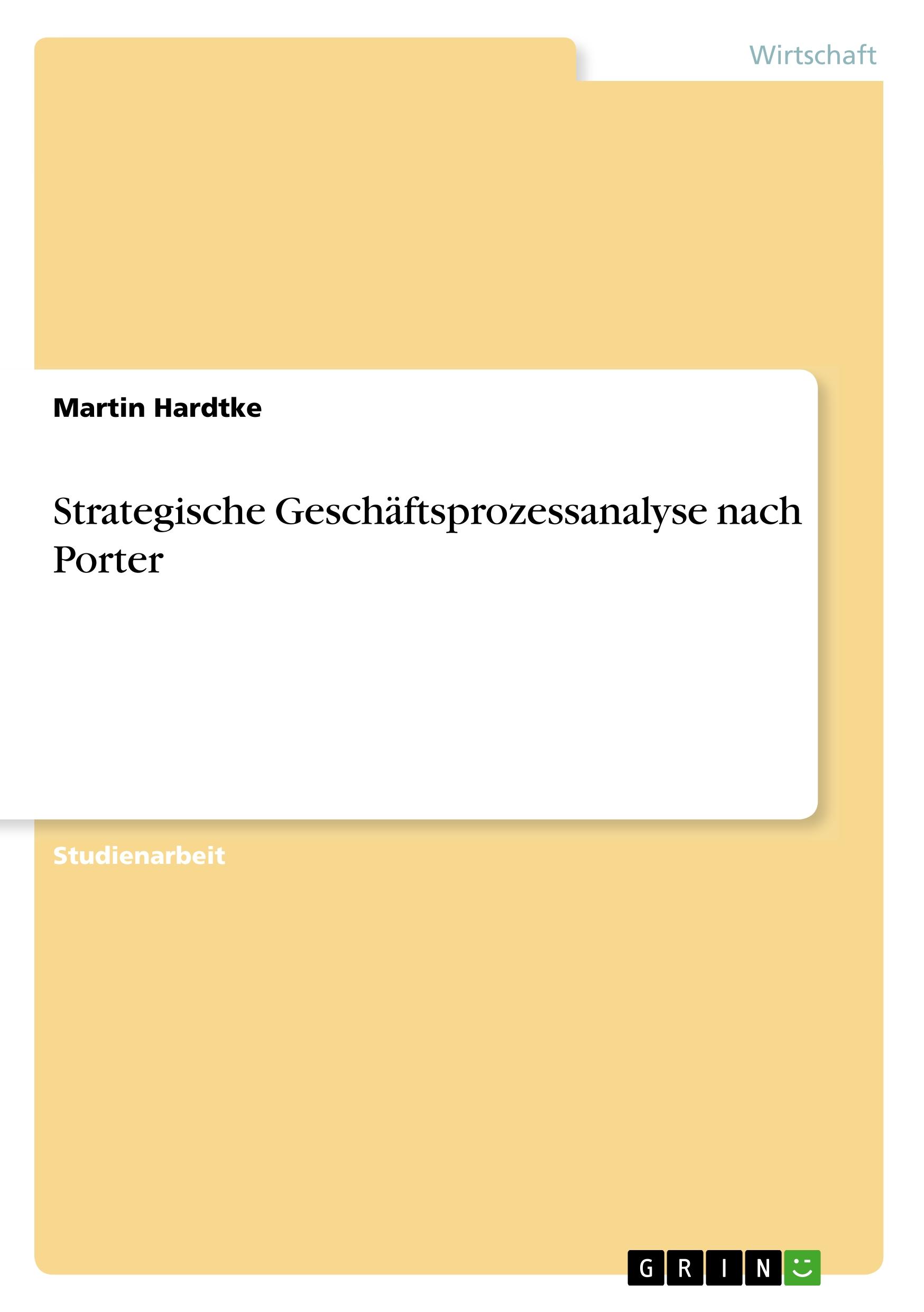 Strategische Geschäftsprozessanalyse nach Porter