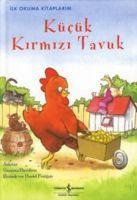 Kücük Kirmizi Tavuk