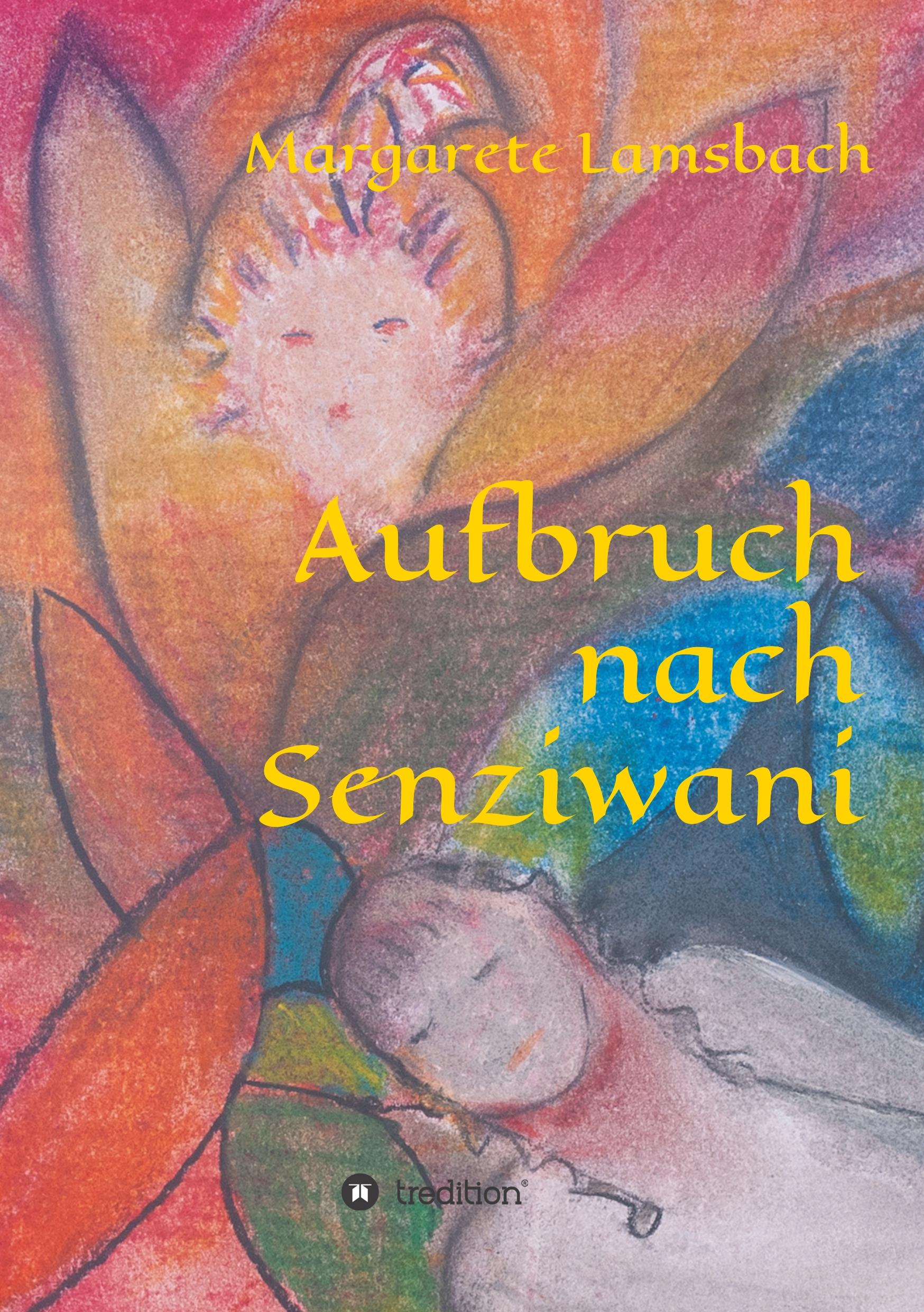 Aufbruch nach Senziwani