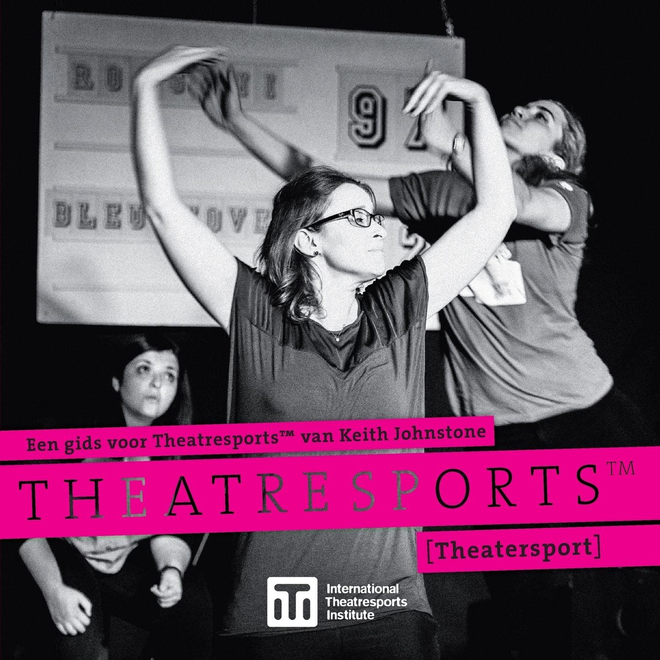 Een gids voor Theatresports¿ van Keith Johnstone