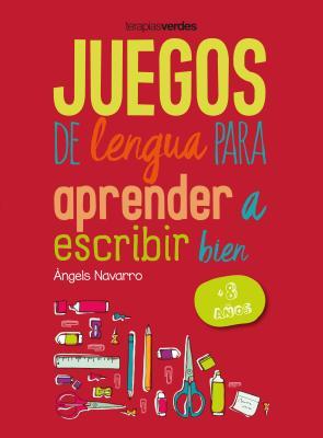 Juegos de Lengua Para Aprender a Escribir Bien: +8