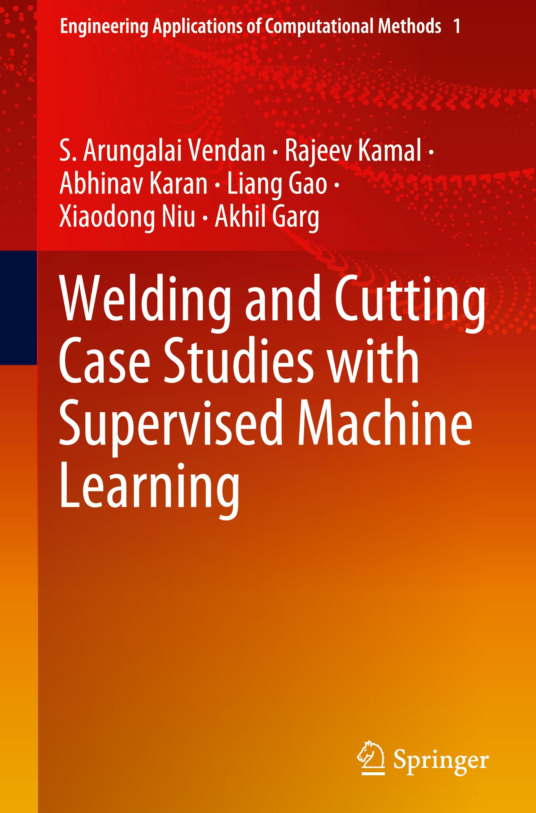 Welding and Cutting Case Studies with Supervised Machine Learning