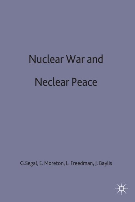 Nuclear War and Nuclear Peace