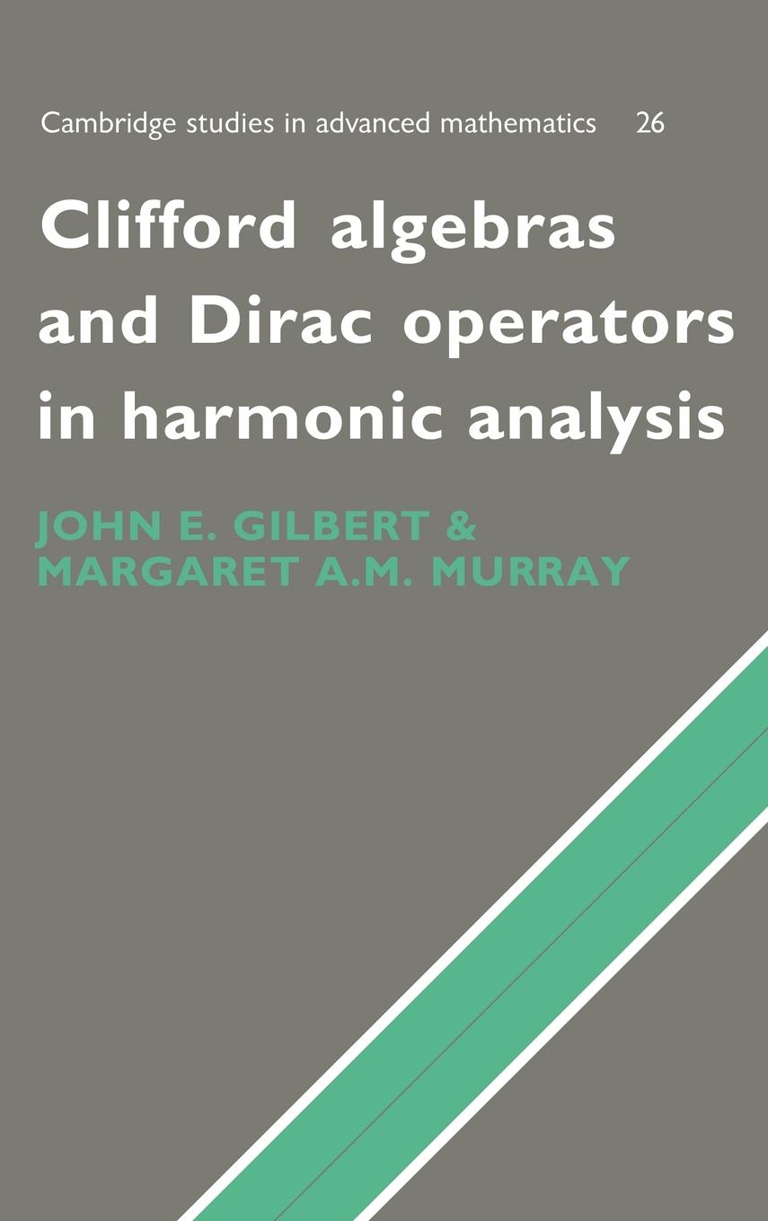 Clifford Algebras and Dirac Operators in Harmonic Analysis